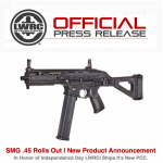 LWRCI – SMG .45 Rolls Out New Product Announcement